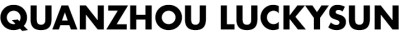 Quanzhou Luckysun Import and Export Trading